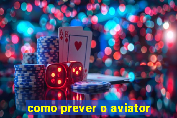 como prever o aviator