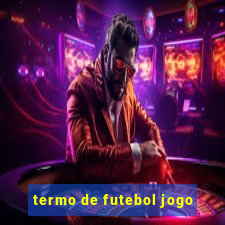 termo de futebol jogo