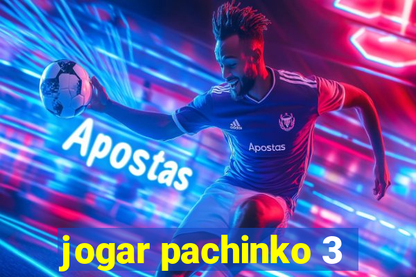 jogar pachinko 3