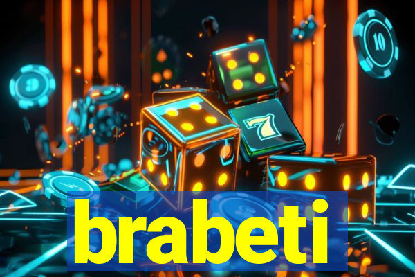 brabeti