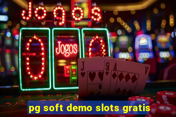 pg soft demo slots gratis