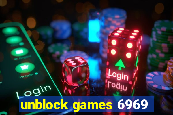 unblock games 6969