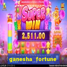 ganesha fortune minutos pagantes