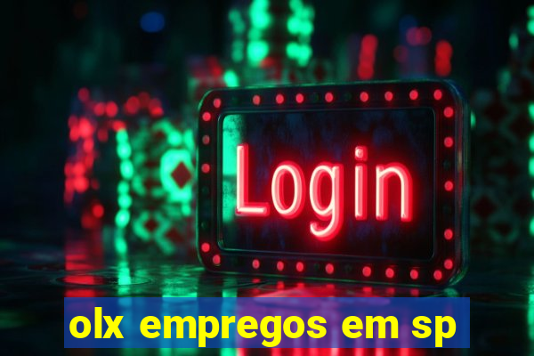 olx empregos em sp