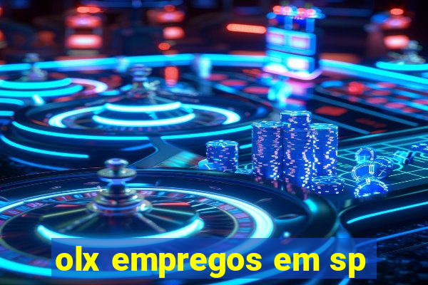 olx empregos em sp