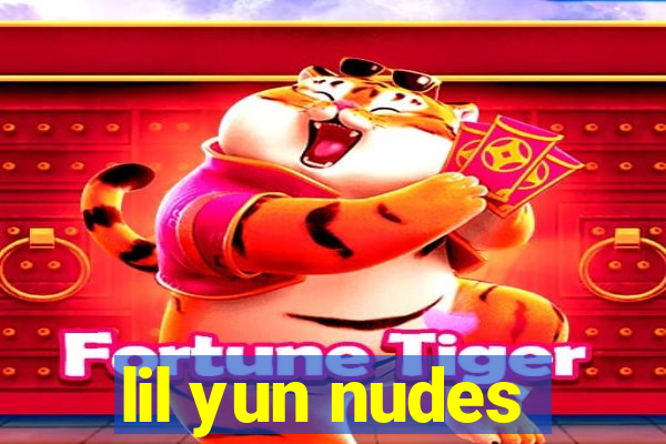 lil yun nudes