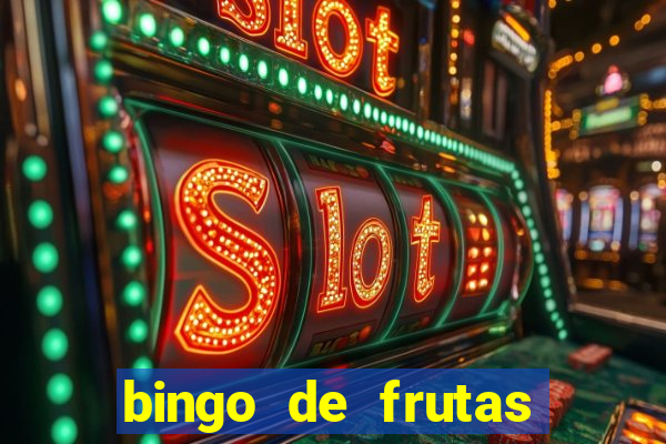 bingo de frutas para imprimir pdf