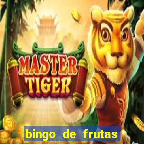 bingo de frutas para imprimir pdf