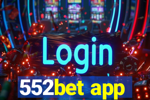 552bet app