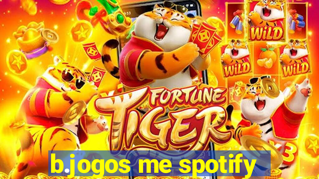 b.jogos me spotify