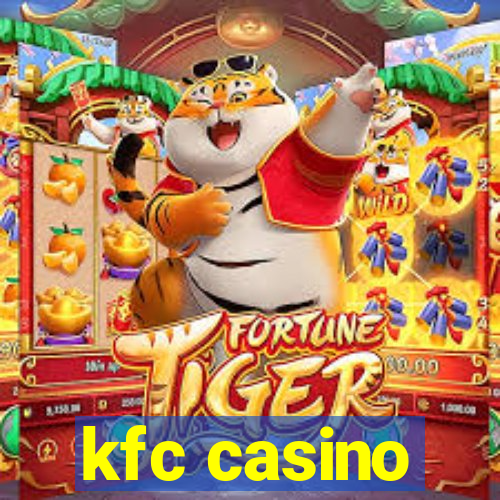 kfc casino