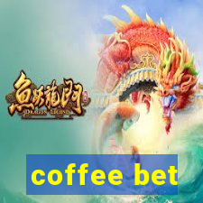 coffee bet