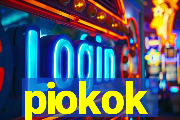 piokok