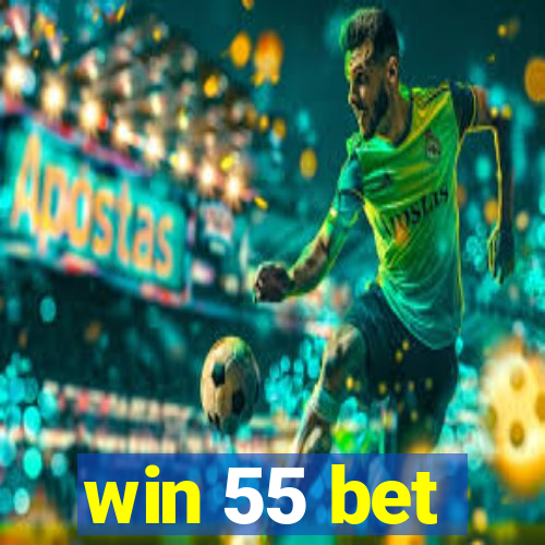 win 55 bet