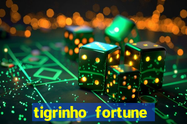 tigrinho fortune dinheiro infinito