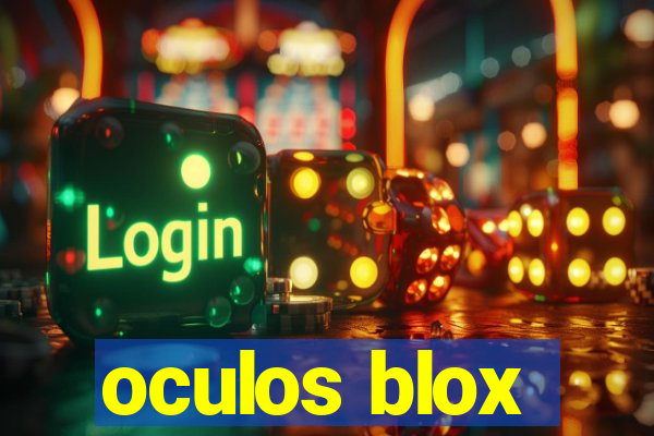 oculos blox