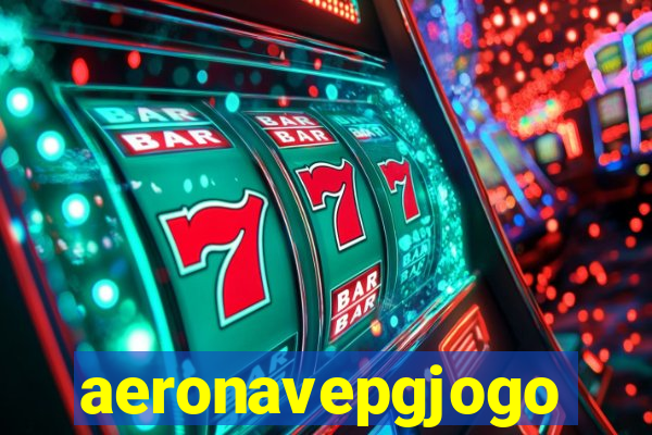 aeronavepgjogo