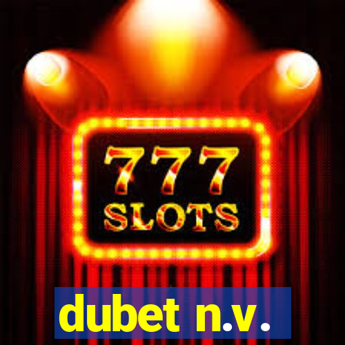 dubet n.v.