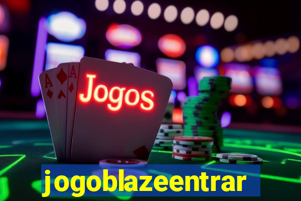 jogoblazeentrar