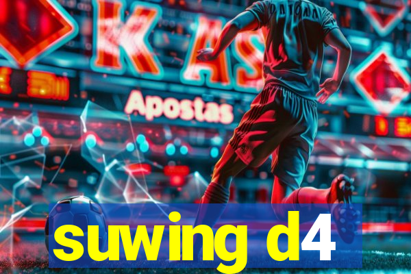 suwing d4