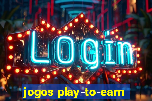 jogos play-to-earn