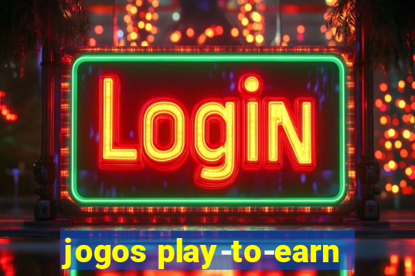 jogos play-to-earn