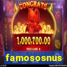 famososnus