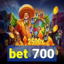 bet 700