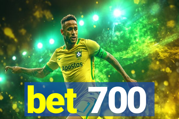 bet 700