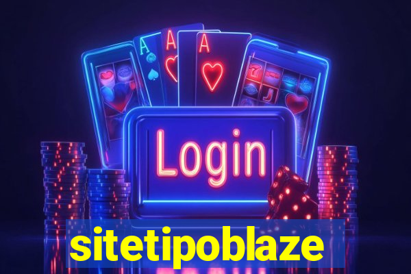 sitetipoblaze