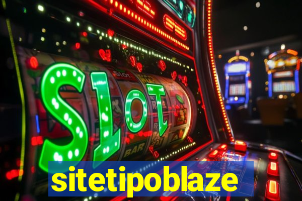 sitetipoblaze