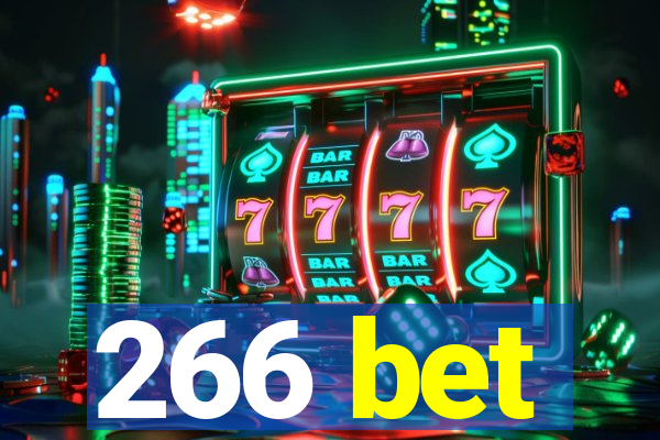 266 bet