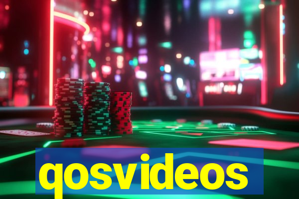 qosvideos