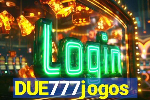 DUE777jogos