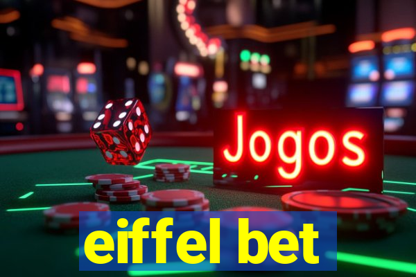 eiffel bet