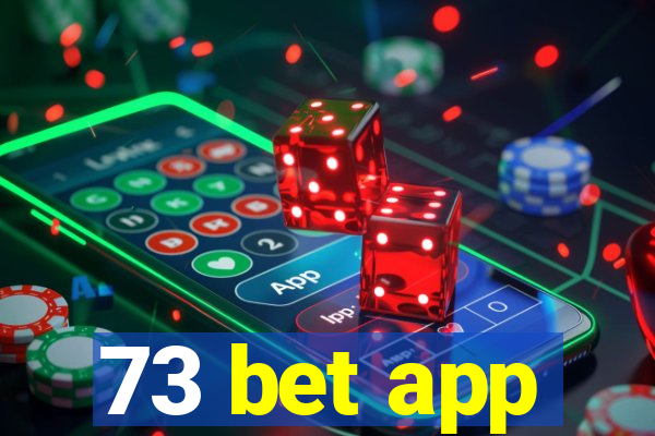 73 bet app