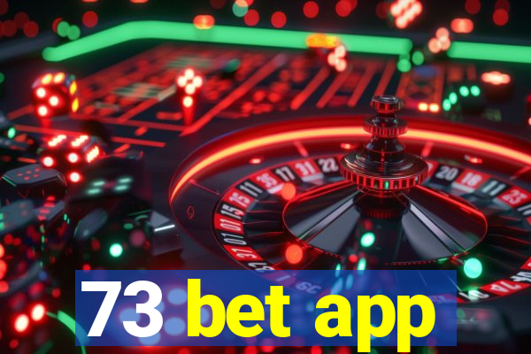 73 bet app