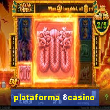 plataforma 8casino