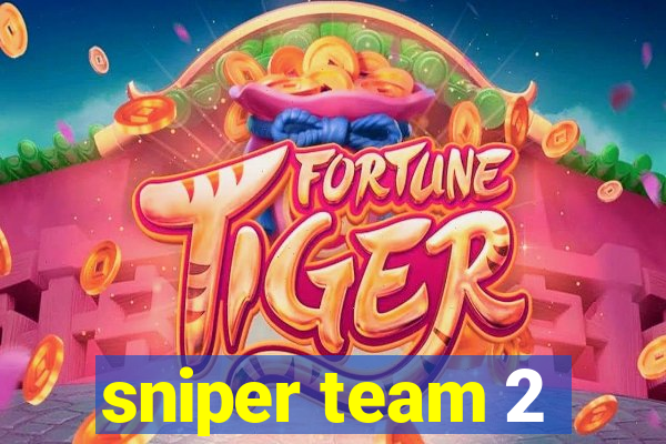 sniper team 2