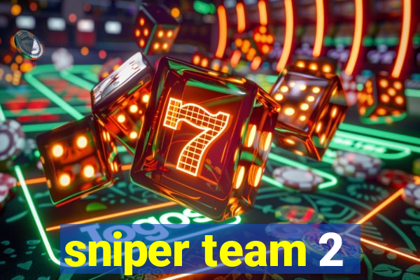 sniper team 2