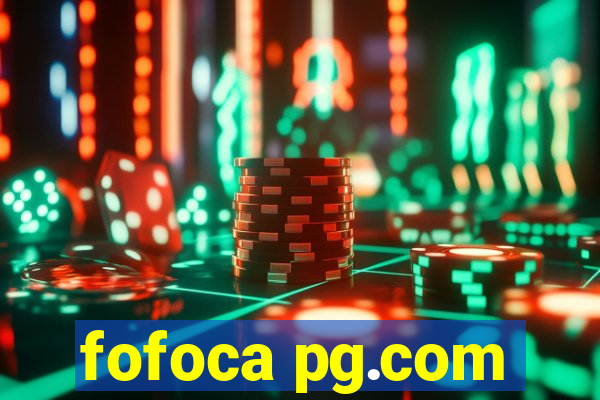 fofoca pg.com