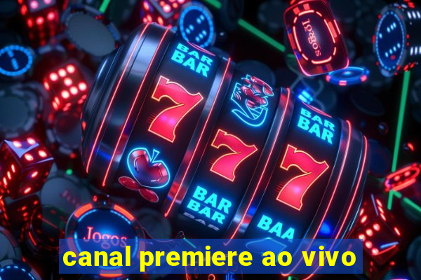 canal premiere ao vivo