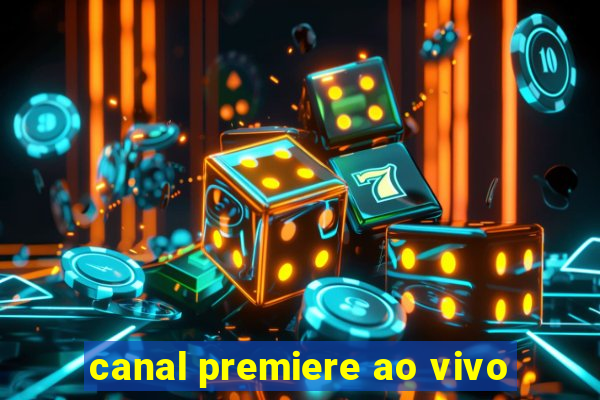 canal premiere ao vivo