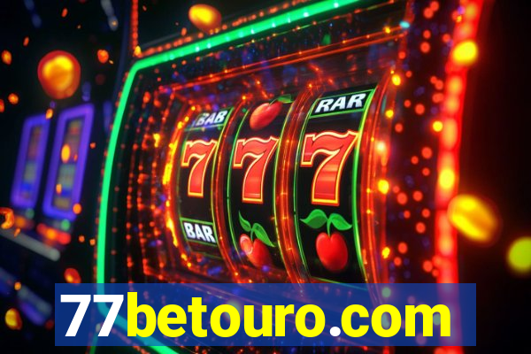 77betouro.com