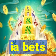 ia bets