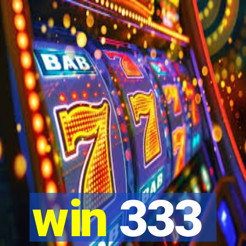 win 333