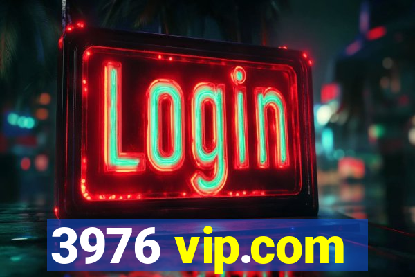 3976 vip.com