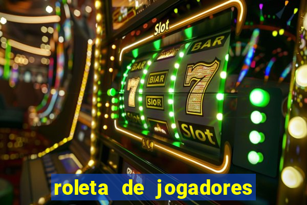 roleta de jogadores do fifa 23 roleta