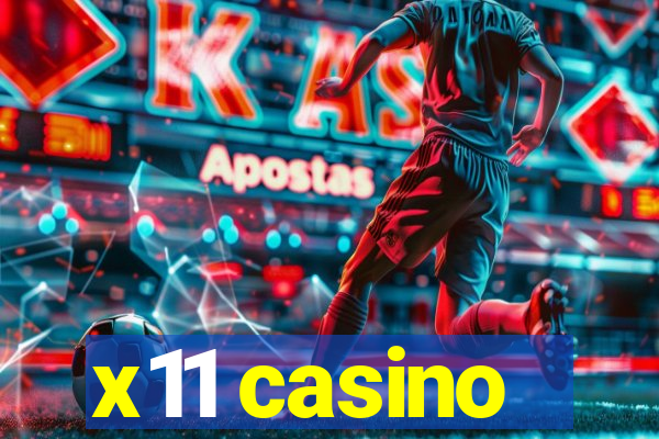 x11 casino