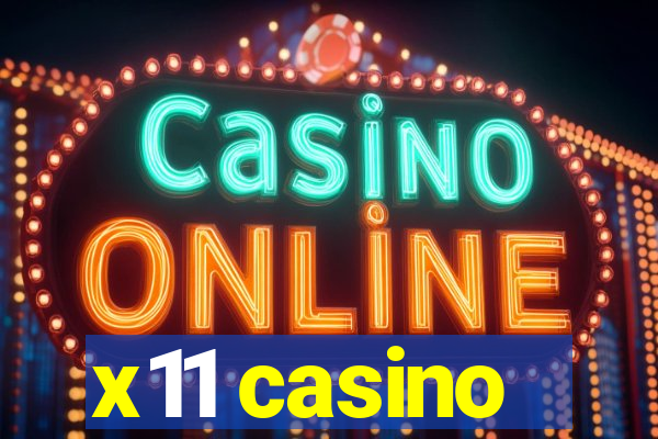 x11 casino